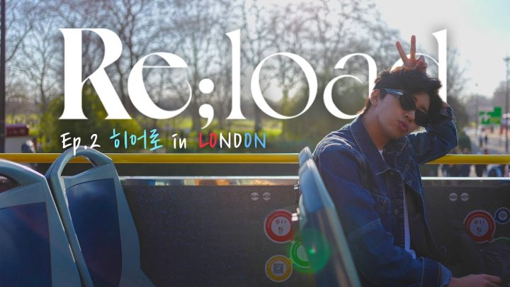[임영웅의 Reload] Ep.2 Hero in London (SUB)