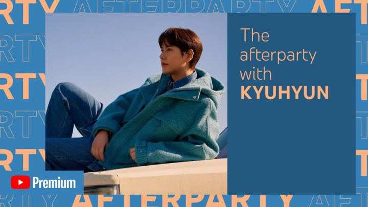 KYUHYUN’s YouTube Premium Afterparty