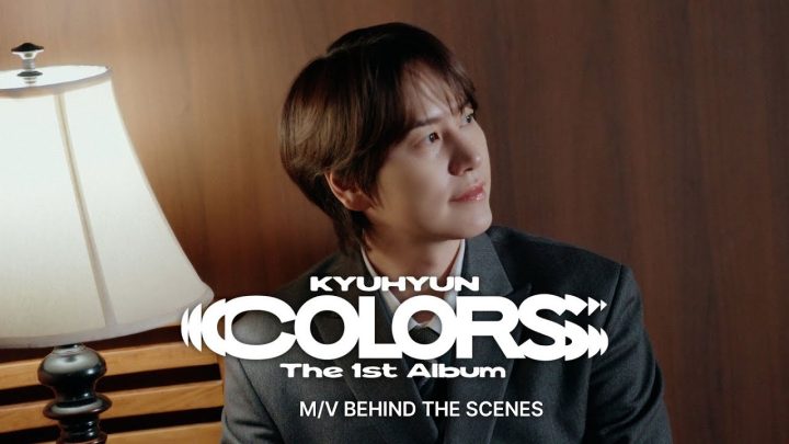 [SUB] MV Behind The Scenes｜KYUHYUN The 1st Album [COLORS]